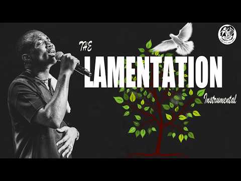 LAMENTATIONS INSTRUMENTAL | THEOPHILUS SUNDAY