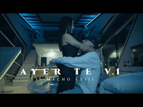 Ayer te vi - Macho LXIII [Official Video] @BeyondMusicCompany