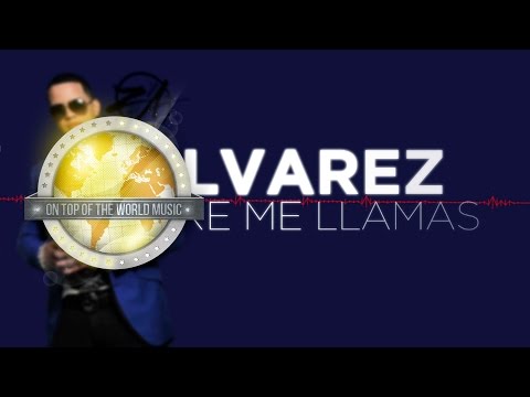 Siempre Me Llamas - J Alvarez