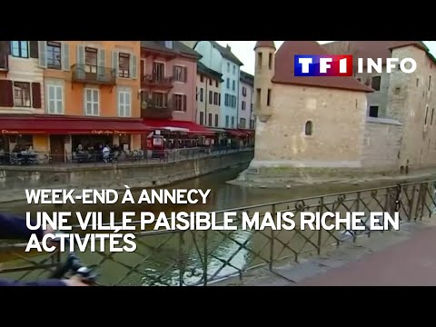 Week-end à Annecy : une ville paisible mais riche en activités