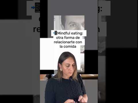 Mindful eating: otra forma de relacionarte con la comida