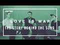 Love is War Song Story - Hillsong UNITED