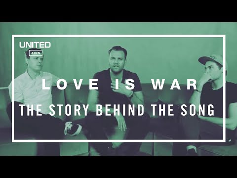 Love is War Song Story - Hillsong UNITED