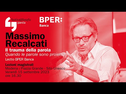 Massimo Recalcati | Il trauma della parola | festivalfilosofia 2023