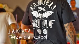Lado BTV - Terça Old School