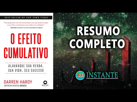 O Efeito Cumulativo | Darren Hardy | Resumo Completo do Livro | Audiobook