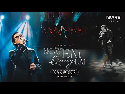 Karaoke Beat Chuẩn | Mars Anh Tú - Ngày Em Quay Lại (Album The Ballad)