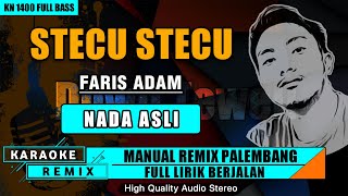 Download lagu STECU STECU - FARIS ADAM (NADA ASLI) KARAOKE REMIX PALEMBANG 2025 mp3 Download lagu STECU STECU - FARIS ADAM (NADA ASLI) KARAOKE REMIX PALEMBANG 2025 mp3