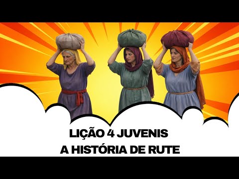 Lição 4 Juvenis Soul + | ANO C | 24.01.2026 | A HISTÓRIA  DE RUTE