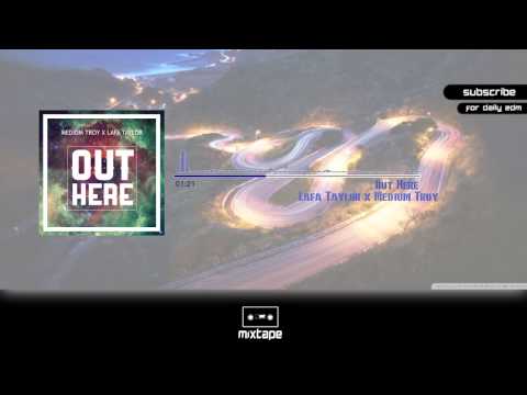 Lafa Taylor x Medium Troy - Out Here
