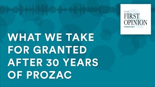 30 years of "Listening to Prozac"