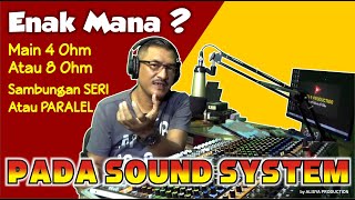Download lagu ENAK MANA ?? PAKE 4 OHM ATAU 8 OHM ? PAKE SERI ATAU PARALEL DALAM SOUND SYSTEM mp3 Download lagu ENAK MANA ?? PAKE 4 OHM ATAU 8 OHM ? PAKE SERI ATAU PARALEL DALAM SOUND SYSTEM mp3