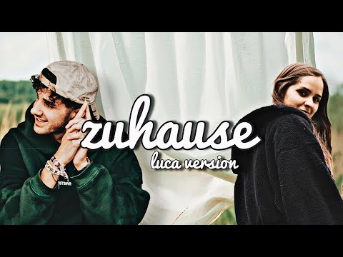 zuhause (Luca Version) - Lea Marie x Luca-Dante Spadafora (UK Garage Remix)