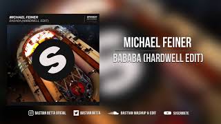 Michael Feiner - Bababa (Hardwell Edit)