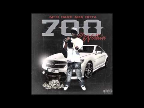 MLB  DOTA 700 OR NOTHIN ALBUM