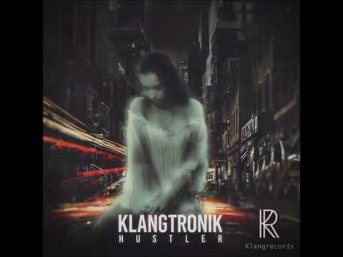 Klangtronik - Hustler (Original Mix)[Klangrecords]