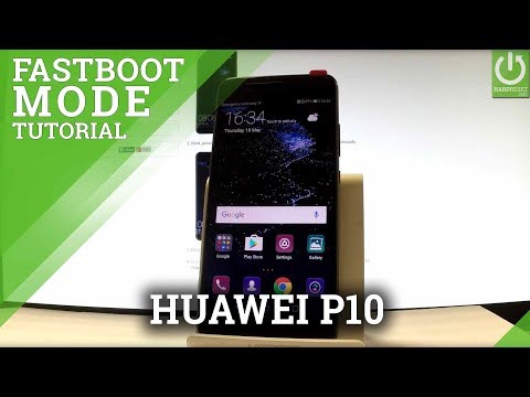 Fatboot Mode HUAWEI P10 - Enter / Exit HUAWEI Fastboot