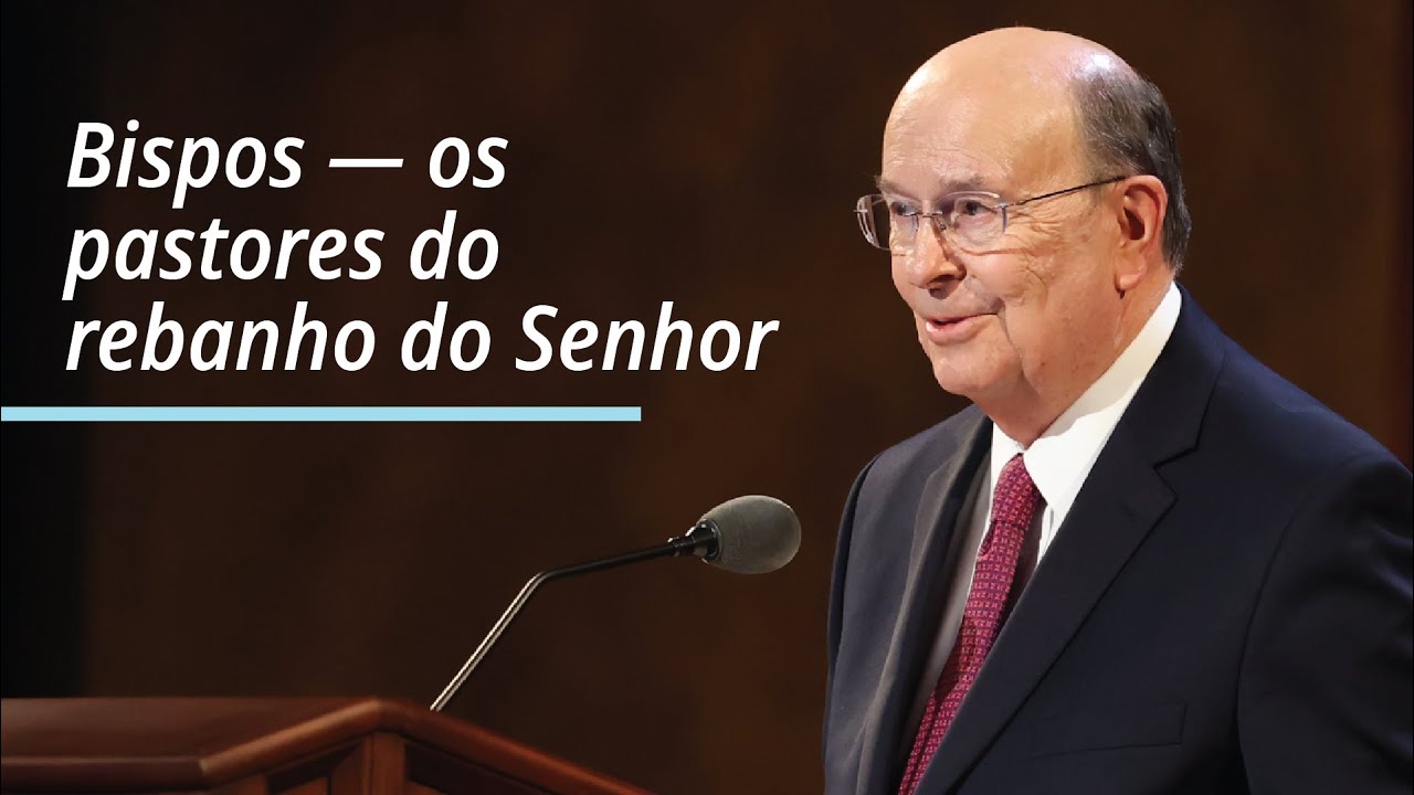 Bispos — os pastores do rebanho do Senhor | Quentin L. Cook | Conferência Geral de Abril de 2021