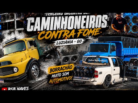     🔥 CAMINHÕES, BORRACHÃO E SOM AUTOMOTIVO! | Luziânia-GO