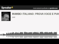 MAMBO ITALIANO: PROVA VOCE E PIANO (creato ...