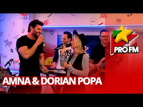 Amna feat. Dorian Popa - Nu poti sa ma uiti | ProFM LIVE Session