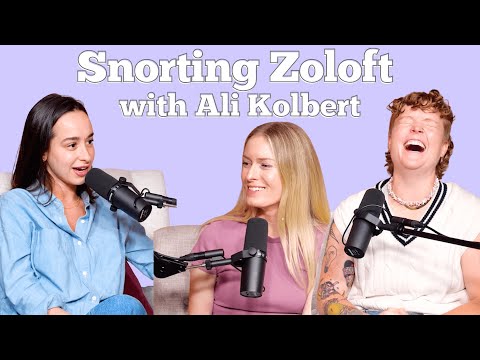 #326 - Snorting Zoloft with Ali Kolbert