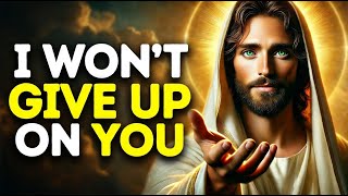 God Says: Nothing Can Stop My Love for You | God Message Today | Gods Message Now | God Message