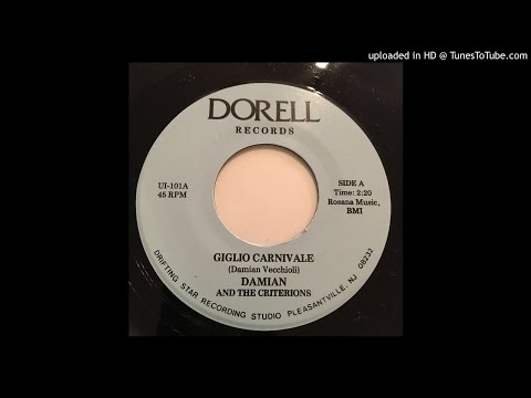 Damian And The Criterions - "Giglio Carnivale"