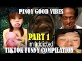 Viral I'm Addicted To TikTok Compilation Most Watch in 2022 Part 1 | Pampa-tangal stress, Good vibes