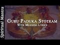 Guru Paduka Stotram With English & Meaning ...