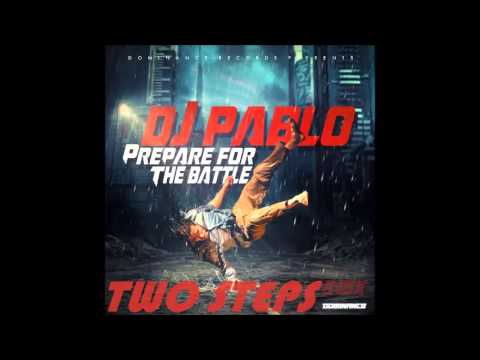 DJ Pablo Two steps RMx (Prepare For The Battle 2012 Break Beat)