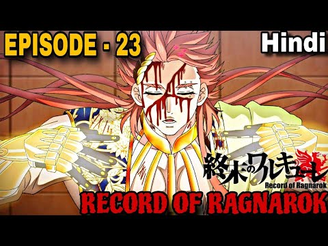 Record of Ragnarok season 3 Episode 23 in hindi || record of ragnarok season 3 episode 24