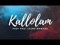 Kallolam Song Lyrics Video Padi Padi Leche Manasu Movie B 14 Music