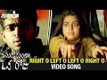 Anukokunda Oka Roju Telugu Movie Songs | Right O Left O Left O Right O Song | Charmi | M M Keeravani