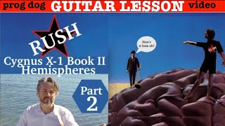 RUSH "Cygnus X-1 Book II" GUITAR LESSON [Hemispheres] (2/2)