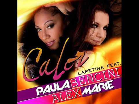 DJ Lapetina Ft. Paula Bencini & Alex Marie  - Calor (Original Mix)