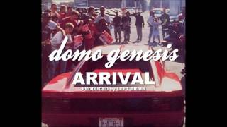 Domo Genesis - Arrival