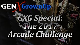 GXG Special: Arcade Challenge 2017