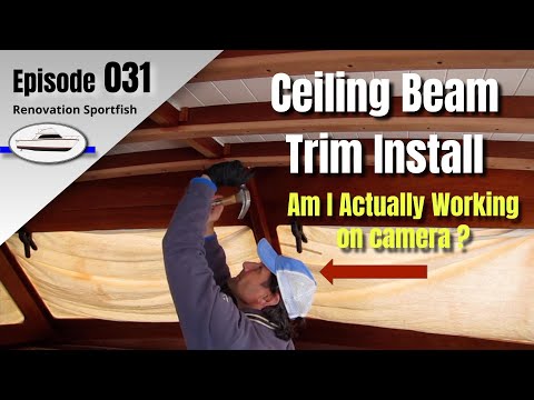 Ceiling Beam Trim Fabrication and Installation - Boat Restoration EP031: 2019 March