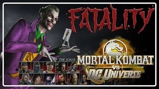 Mortal Kombat VS DC Universe -  FATALITY " The Joker / Coringa "