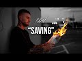 Nevv Saving One Take