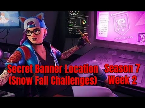 Secret Banner LOCATION Season 7 Week 2 (SnowFall Challenges)