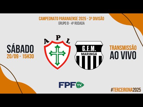 TERCEIRONA 2025 | PORTUGUESA LONDRINENSE X GRÊMIO MARINGÁ | RODADA 4, AO VIVO E DE GRAÇA