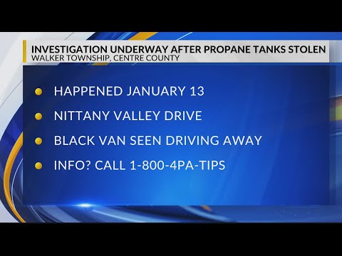 Investigation underway after propane tanks stolen