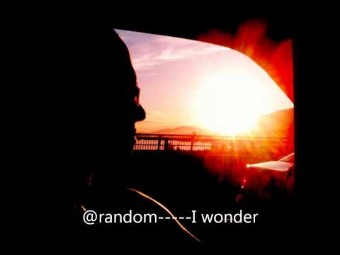 I WONDER