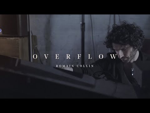 Romain Collin - Overflow (live '19)