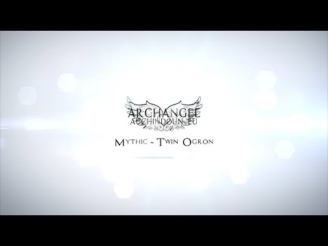 Mythic: Twin Ogron | Archangel | Multi-PoV