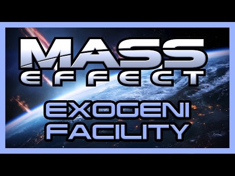 ExoGeni Facility - Mass Effect 1 - Walkthrough Gameplay (No Commentary)