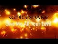 Whitesnake - Give me all your love (Lyric Video)