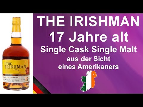 The Irishman 17 Jahre alt Single Cask Single Malt Irish Whiskey Verkostung #840 von WhiskyJason